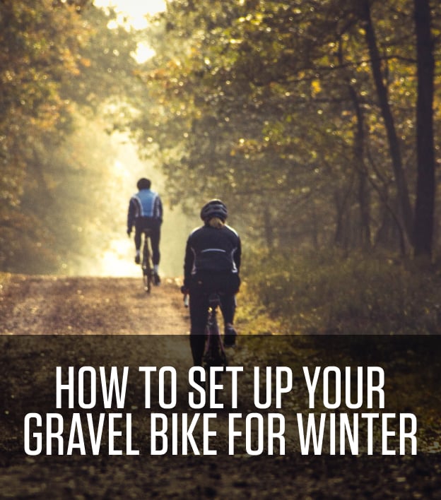 Setup your gravel bike for winter - Learn more